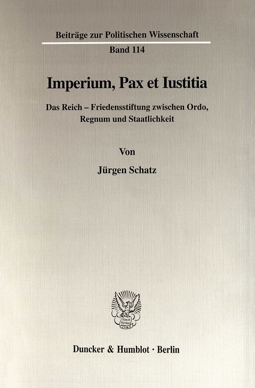 Imperium, Pax et Iustitia.