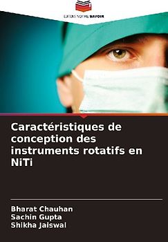 Caractéristiques de conception des instruments rotatifs en NiTi
