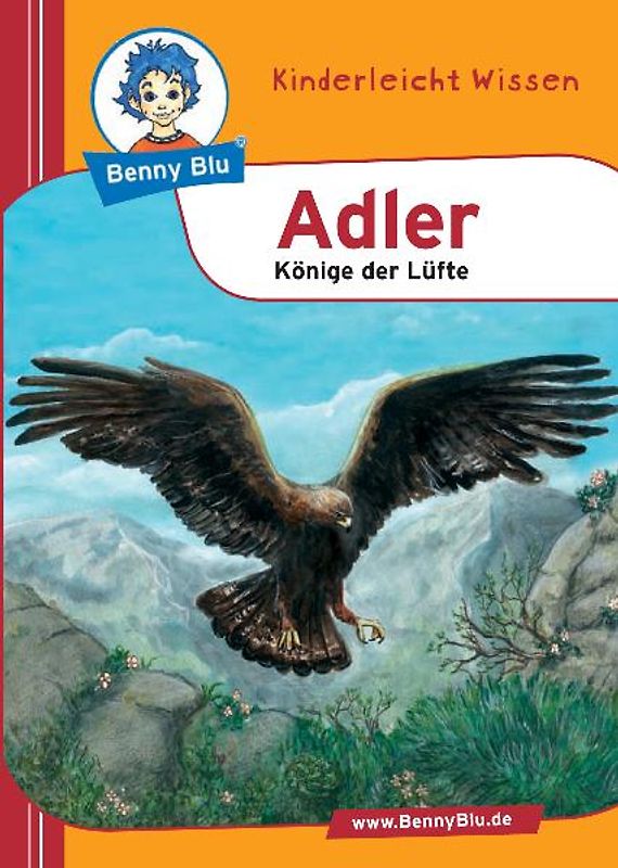 Benny Blu - Adler. Könige der Lüfte