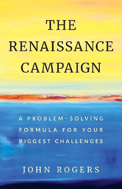 The Renaissance Campaign