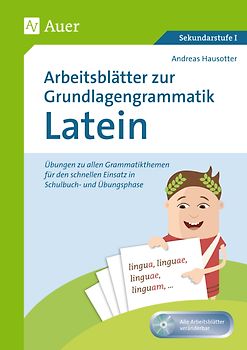 Arbeitsblätter zur Grundlagengrammatik Latein