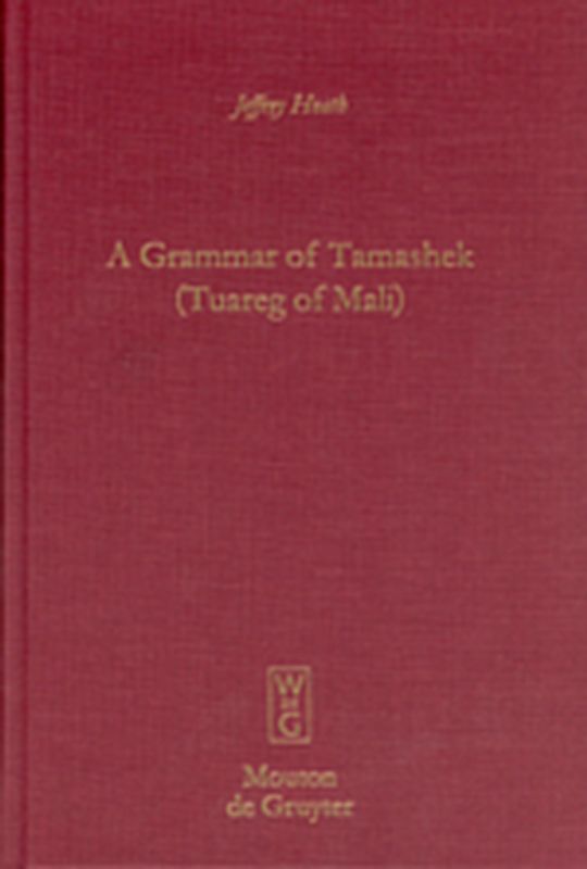 A Grammar of Tamashek (Tuareg of Mali)