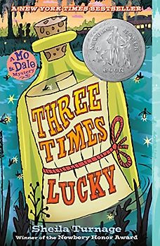 Three Times Lucky (Mo & Dale Mysteries, Band 1)
