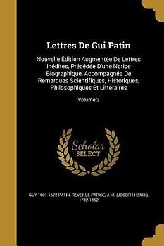 Lettres De Gui Patin