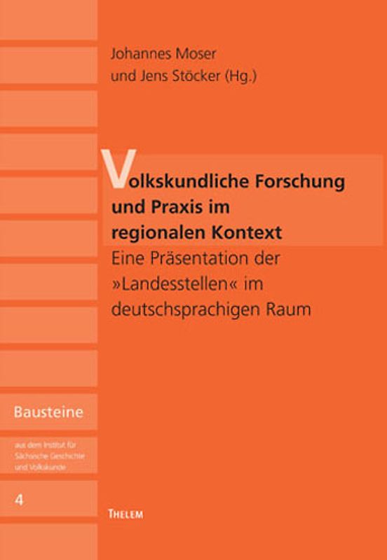 Volkskundliche Forschung und Praxis im regionalen Kontext