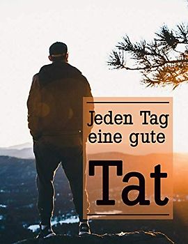 Jeden Tag eine gute Tat