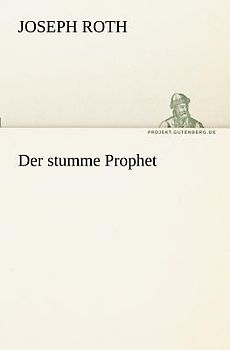 Der stumme Prophet