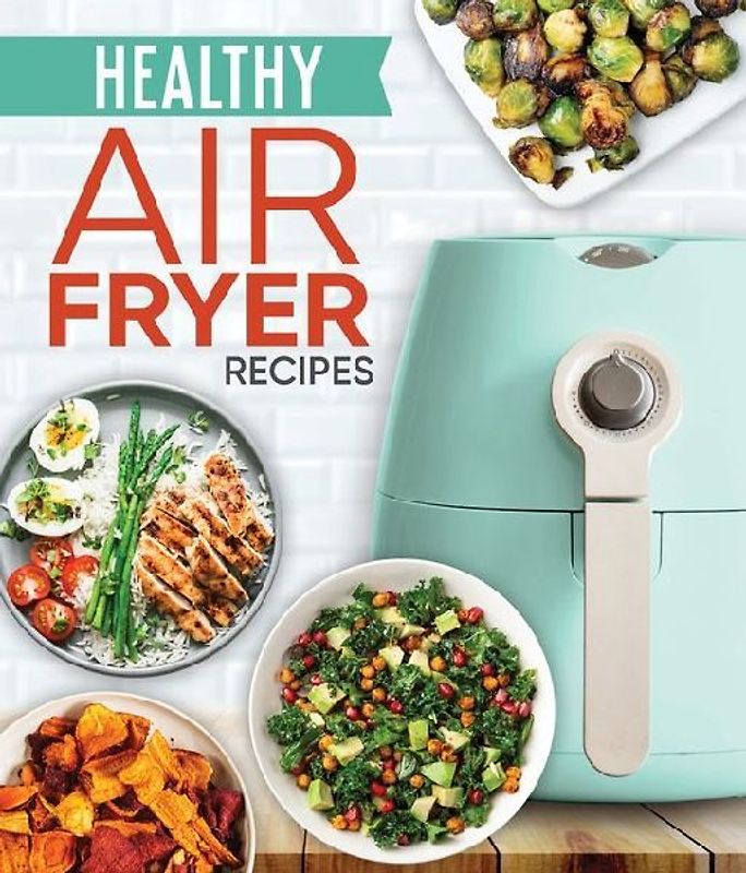 Healthy Air Fryer Recipes