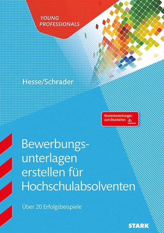 STARK Bewerbungsunterlagen erstellen für Hochschulabsolventen