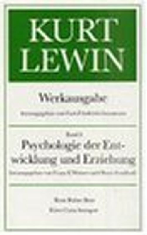 Werkausgabe / Psychologie der Entwicklung und Erziehung