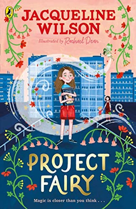 Project Fairy: Discover a brand new magical adventure from Jacqueline Wilson