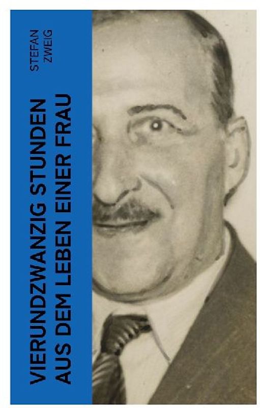 Vierundzwanzig Stunden aus dem Leben einer Frau