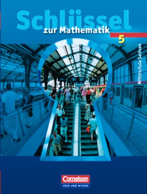 Schlüssel zur Mathematik - Mittelschule Sachsen - 5. Schuljahr