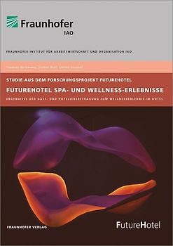 FutureHotel Spa- und Wellness-Erlebnisse.