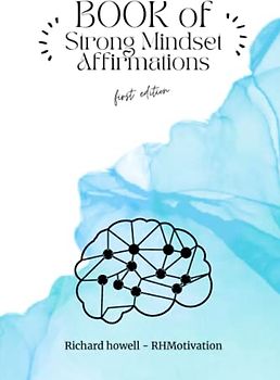 Book of Strong Mindset Affirmations
