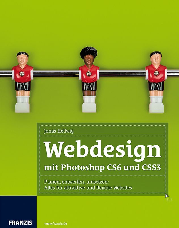 Webdesign mit Photoshop CS6 und CSS3