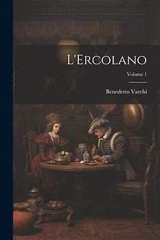 L'Ercolano; Volume 1