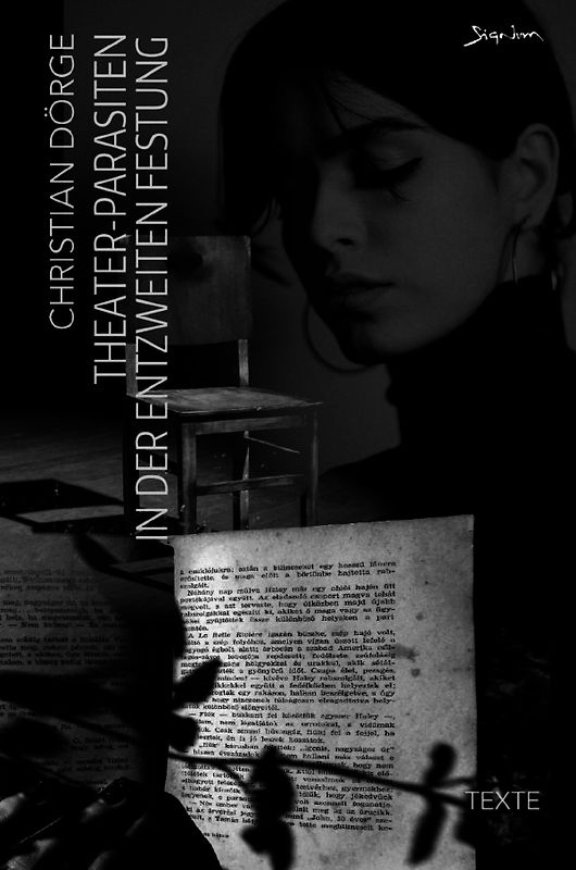 Theater-Parasiten in der entzweiten Festung (Kunstdruck-Hardcover-Ausgabe)