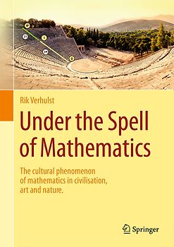 Under the Spell of Mathematics
