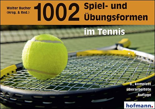 1002 Spiel- und Übungsformen im Tennis
