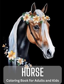 HORSE Colorbook for Adults and Kids