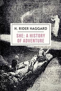 She: A History of Adventure