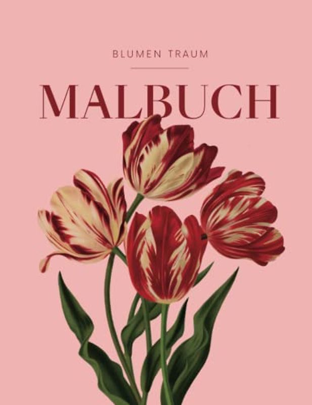 BLUMEN TRAUM - Malbuch für Erwachsene mit eleganten Blumenmotiven: Florales Mandala mit 50 MOTIVEN für Stressreduktion, Aufmerksamkeit & Entspannung