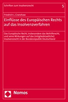 Einflüsse des Europäischen Rechts auf das Insolvenzverfahren