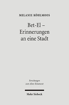 Bet-El - Erinnerungen an eine Stadt