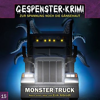 Gespenster-Krimi 15: Monster Truck