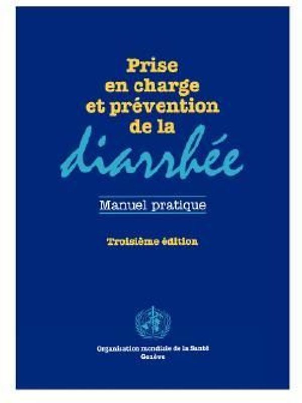 Prise en charge et prévention de la diarrhée