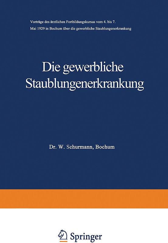 Die gewerbliche Staublungenerkrankung