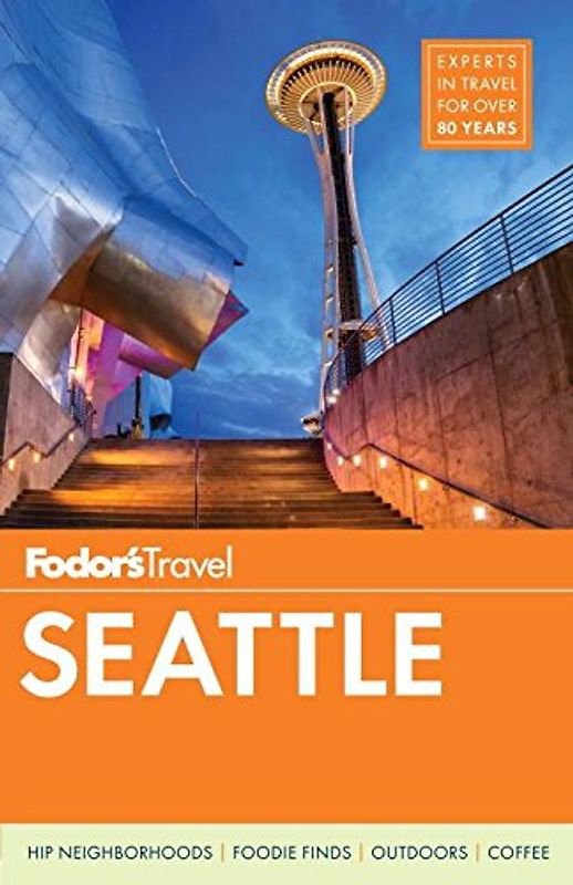 Fodor's Seattle (Full-color Travel Guide, 6, Band 6)