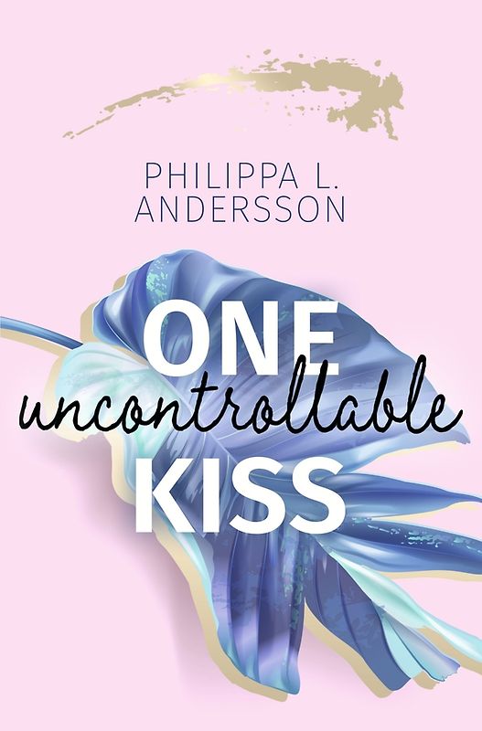 One uncontrollable Kiss