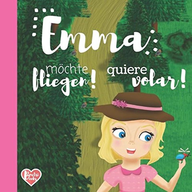 Emma möchte fliegen! Emma quiere volar!