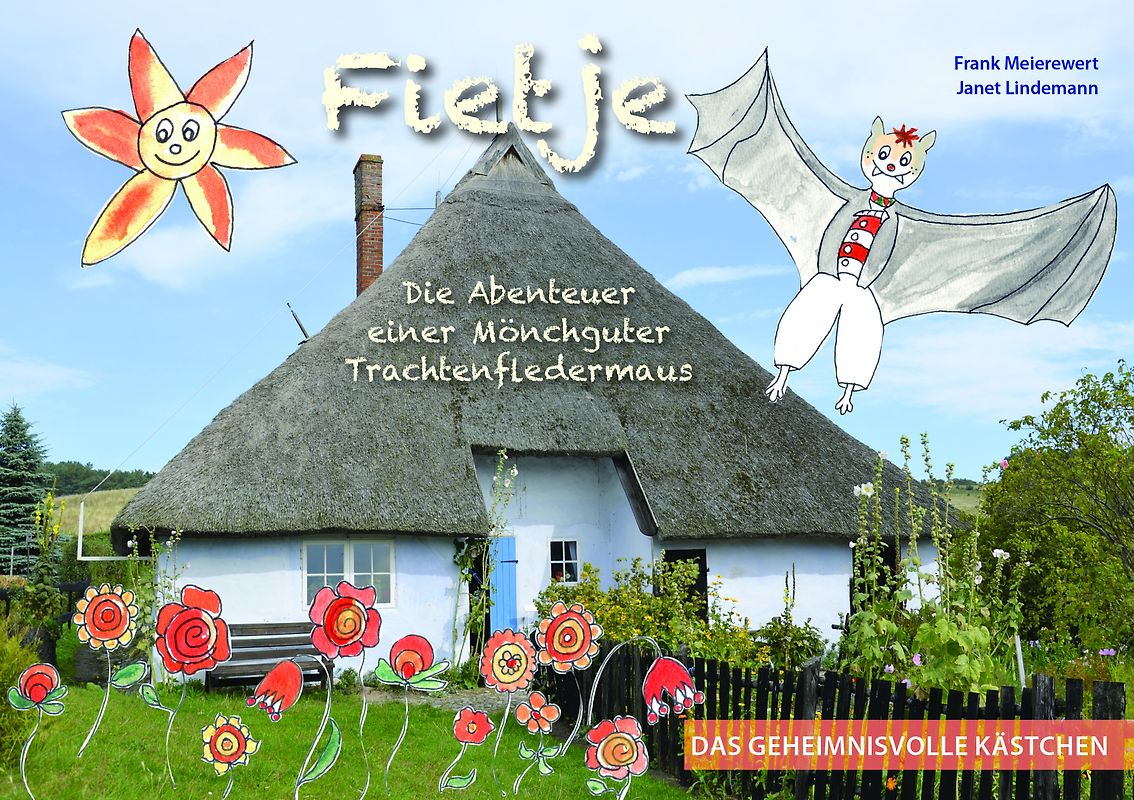 Fietje - Die Abenteuer einer Mönchguter Trachtenfledermaus