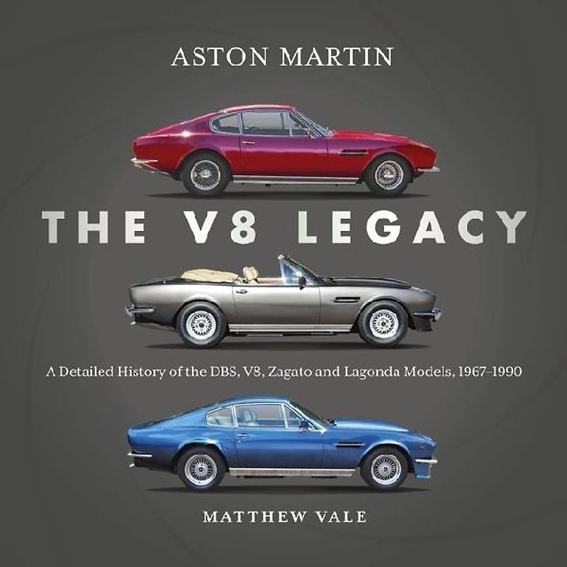 Aston Martin: The V8 Legacy