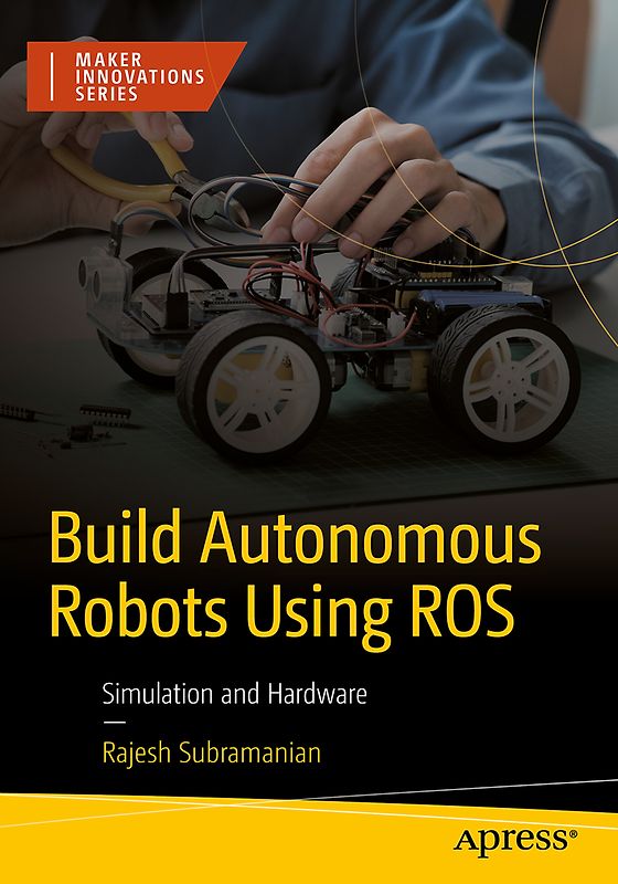 Build Autonomous Mobile Robot from Scratch using ROS