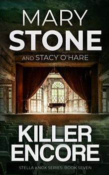 Killer Encore (Stella Knox FBI Mystery Series, Band 7)