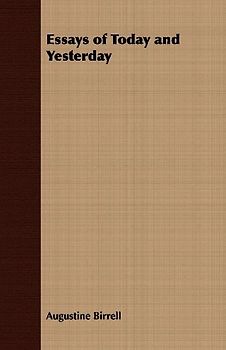 Essays of Today and Yesterday