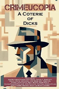 Crimeucopia - A Coterie Of Dicks