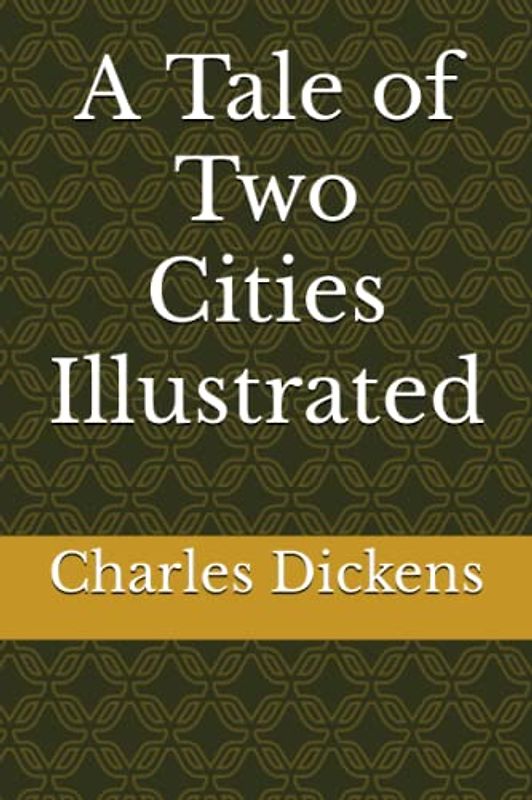 A Tale of Two Cities Illustrated