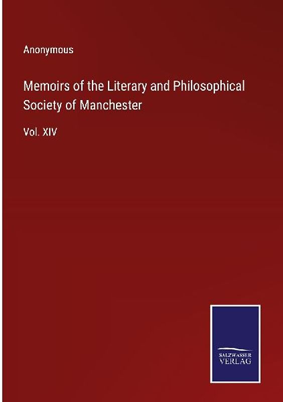 Memoirs of the Literary and Philosophical Society of Manchester