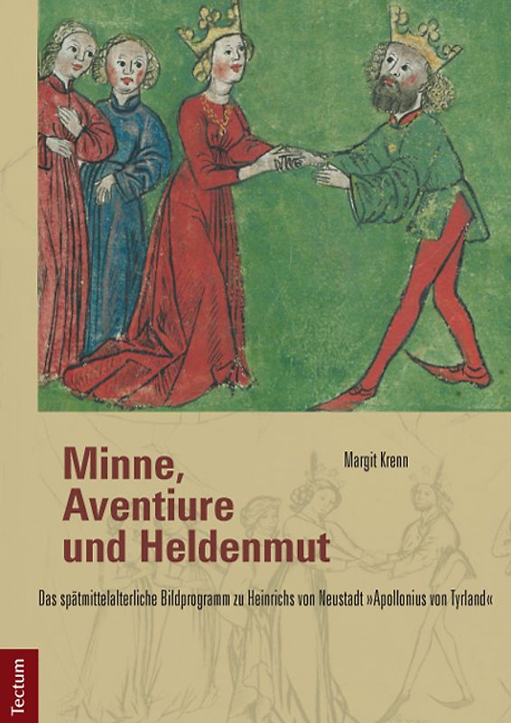 Minne, Aventiure und Heldenmut