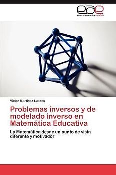 Problemas inversos y de modelado inverso en Matemática Educativa