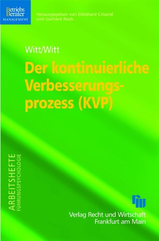 Der kontinuierliche Verbesserungsprozess (KVP)