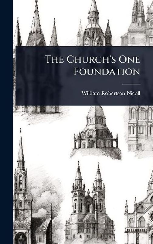 The Church's One Foundation