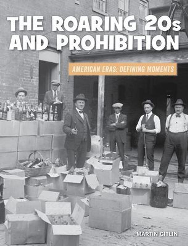 The Roaring 20s and Prohibition