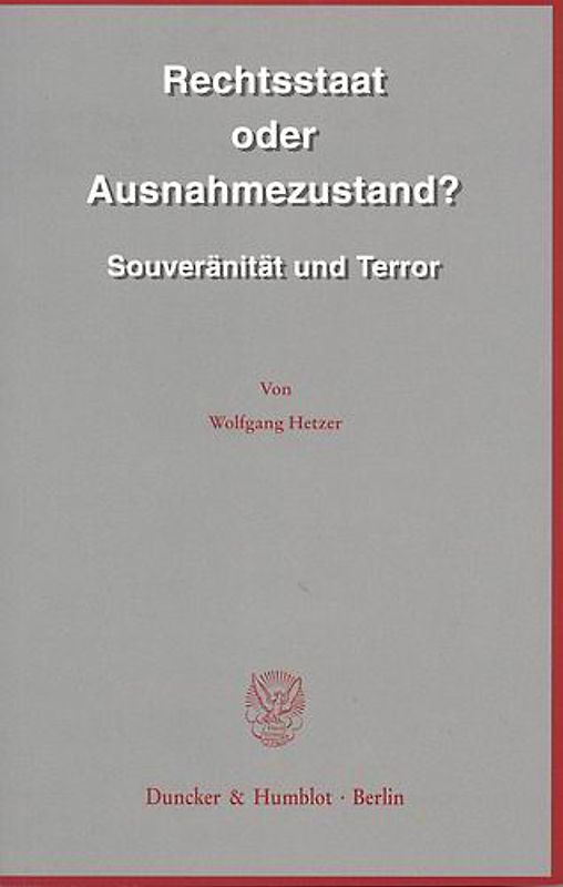 Rechtsstaat oder Ausnahmezustand?