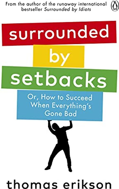 Surrounded by Setbacks